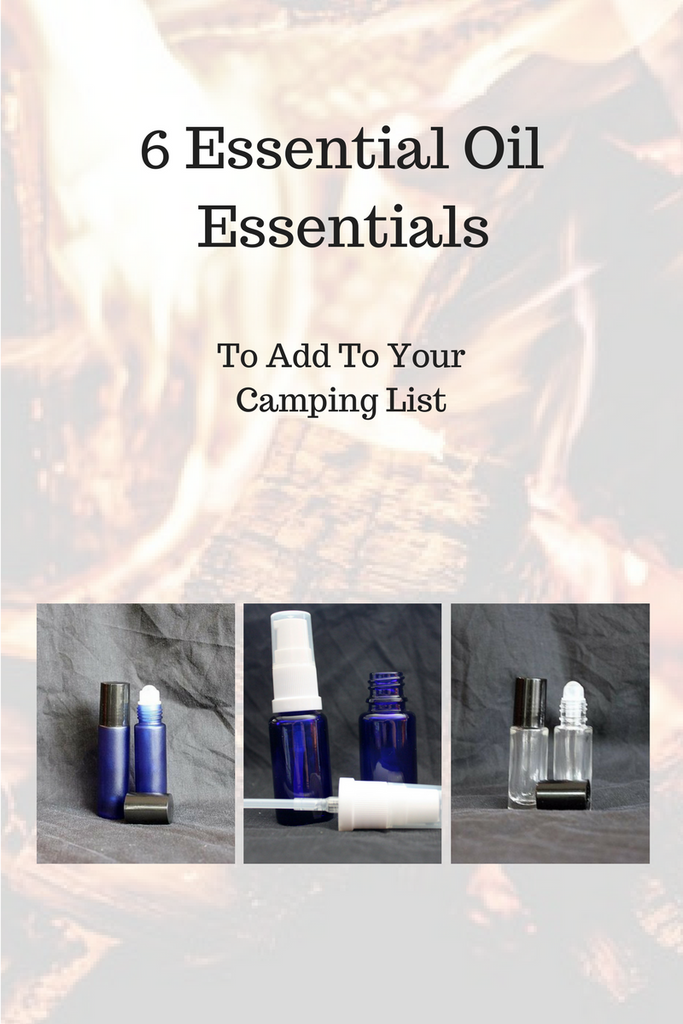 6 Essential Oils To Add To Your Camping List