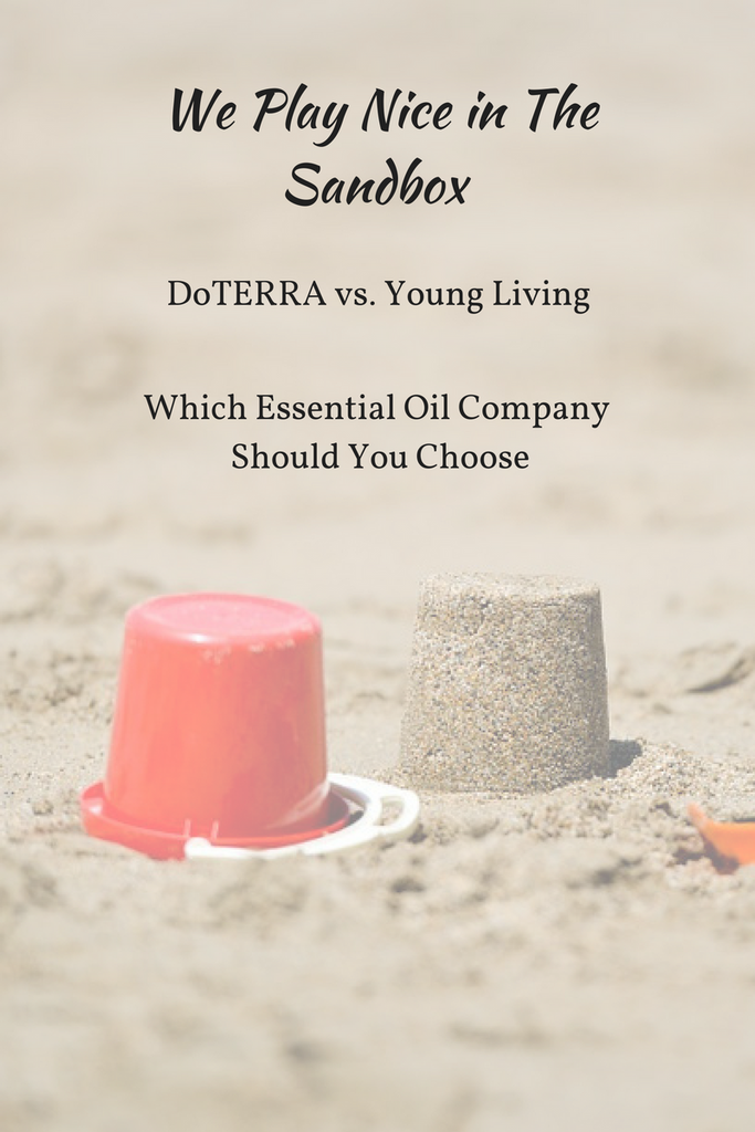 We Play Nice In The Sandbox - DoTERRA vs. Young Living