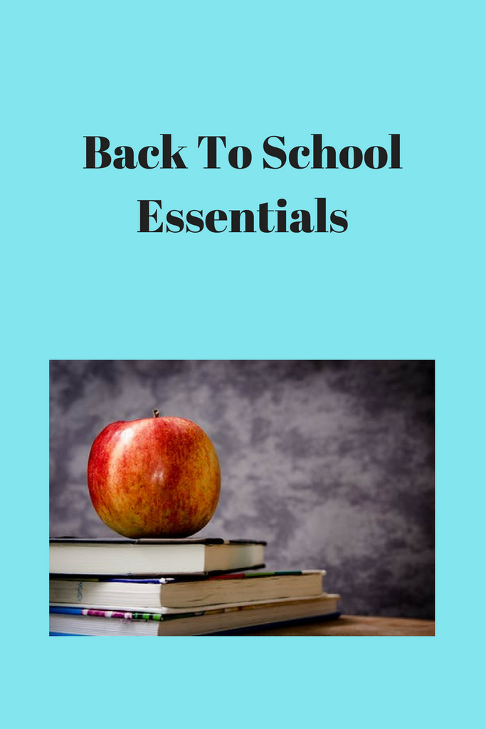 Back To School Essentials