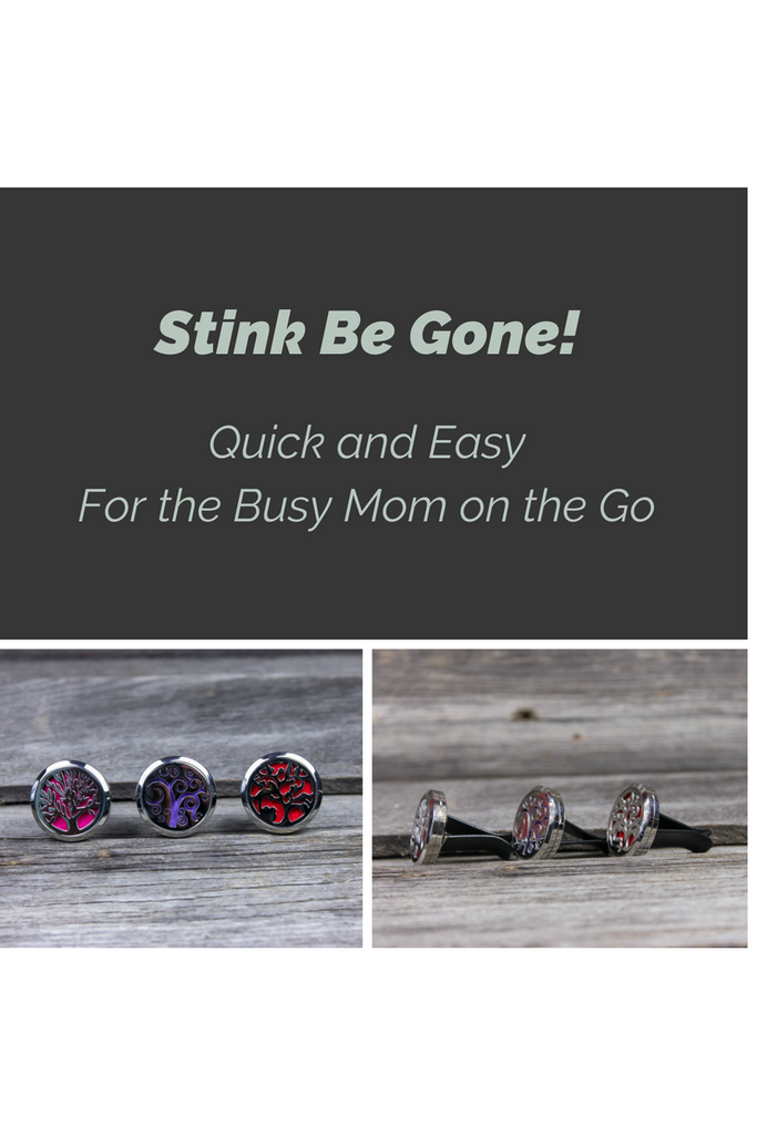 Stink Be Gone! Quick and Easy for the Busy Mom on the Go